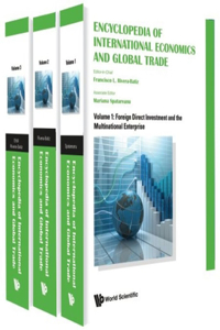 Encyclopedia of International Economics and Global Trade (in 3 Volumes)