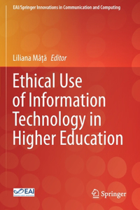 Ethical Use of Information Technology in Higher Education
