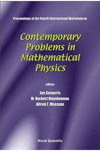 Contemporary Problems in Mathematical Physics