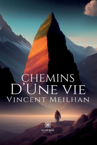 Chemins d'une vie