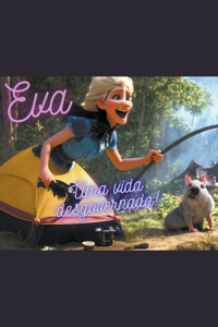 Eva, uma vida desgovernada!