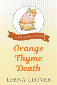 Orange Thyme Death