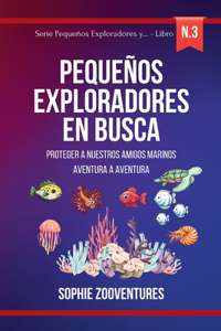 Pequeños Exploradores en Busca