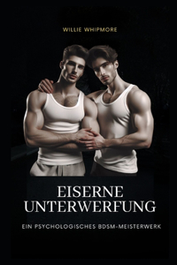 Eiserne Unterwerfung