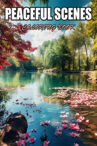 Peaceful Scenes Coloring Book