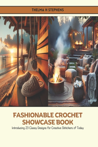 Fashionable Crochet Showcase Book