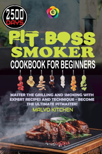 Pit Boss Smoker Cookbook for Beginners