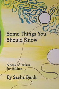 Some Things You Should Know