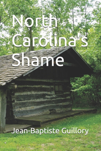 North Carolina's Shame
