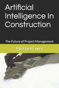 Artificial Intelligence In Construction