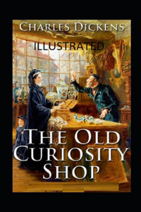 The Old Curiosity Shop Illustrated