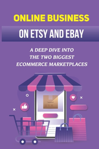 Online Business On Etsy And eBay