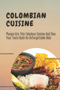 Colombian Cuisine