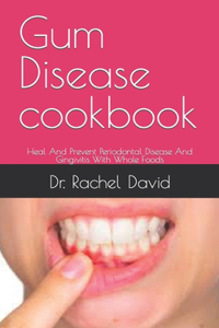 Gum Disease cookbook