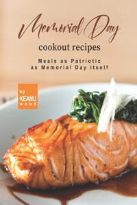 Memorial Day Cookout Recipes