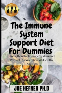 The Immune System Support Diet For Dummies