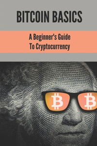 Bitcoin Basics