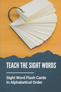 Teach The Sight Words