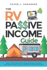 The RV Passive Income Guide