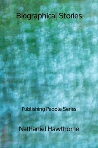 Biographical Stories - Publishing People Series