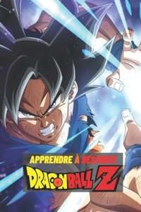 Apprendre à dessiner Dragon Ball Z