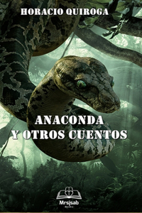 Anaconda y Otros Cuentos