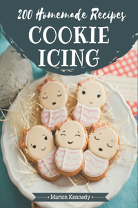 200 Homemade Cookie Icing Recipes