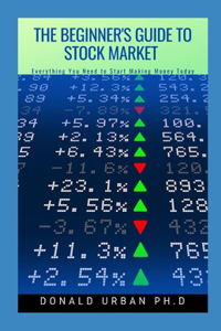 The Beginner's Guide to Stock Market