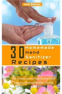 30 Homemade Hand Sanitizer Recipes