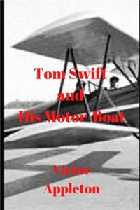 Tom Swift and His Motor Boat