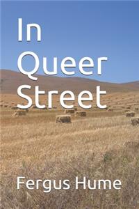 In Queer Street