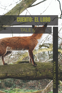 CUENTO El lobo