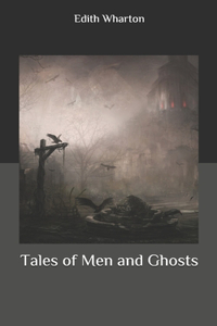 Tales of Men and Ghosts