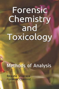 Forensic Chemistry and Toxicology