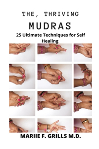 The, Thriving Mudras