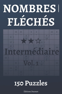 Nombres fléchés Intermédiaire Vol.1