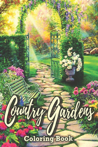 Country Gardens Coloring Book