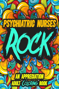Psychiatric Nurses Rock