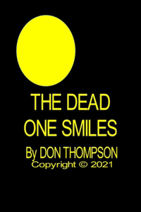 Dead One Smiles