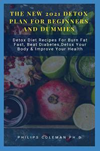 New 2021 Detox Plan for Beginners and Dummies