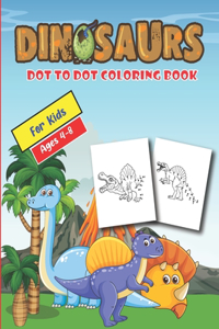 Dinosaurs Dot to Dot Coloring Books for Kids Ages 4-8