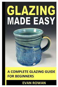 Glazing Made Easy