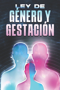 Ley de Género Y Gestación