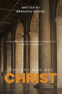 Boy Who Met Christ