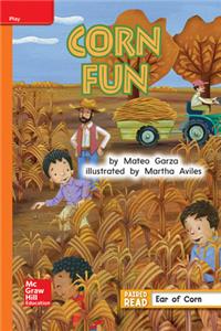 Reading Wonders Leveled Reader Corn Fun: Approaching Unit 3 Week 2 Grade 1