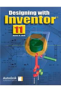 Designing with Inventor 11, Student Edition