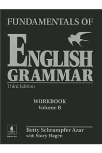 Fundamentals of English Grammar Workbook B (with Answer Key)