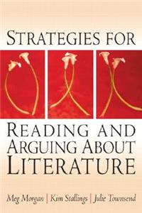 Strategies for Reading and Arguing about Literature