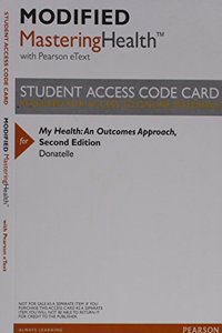 Modified Mastering Health with Pearson Etext -- Valuepack Access Card -- For My Health