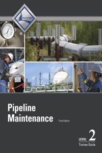Pipeline Maintenance Level 2 Trainee Guide
